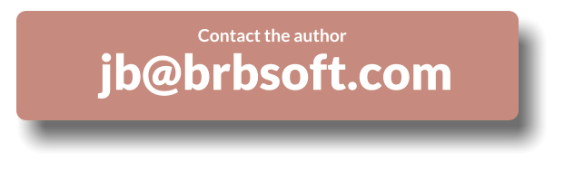 Contact the author jb@brbsoft.com